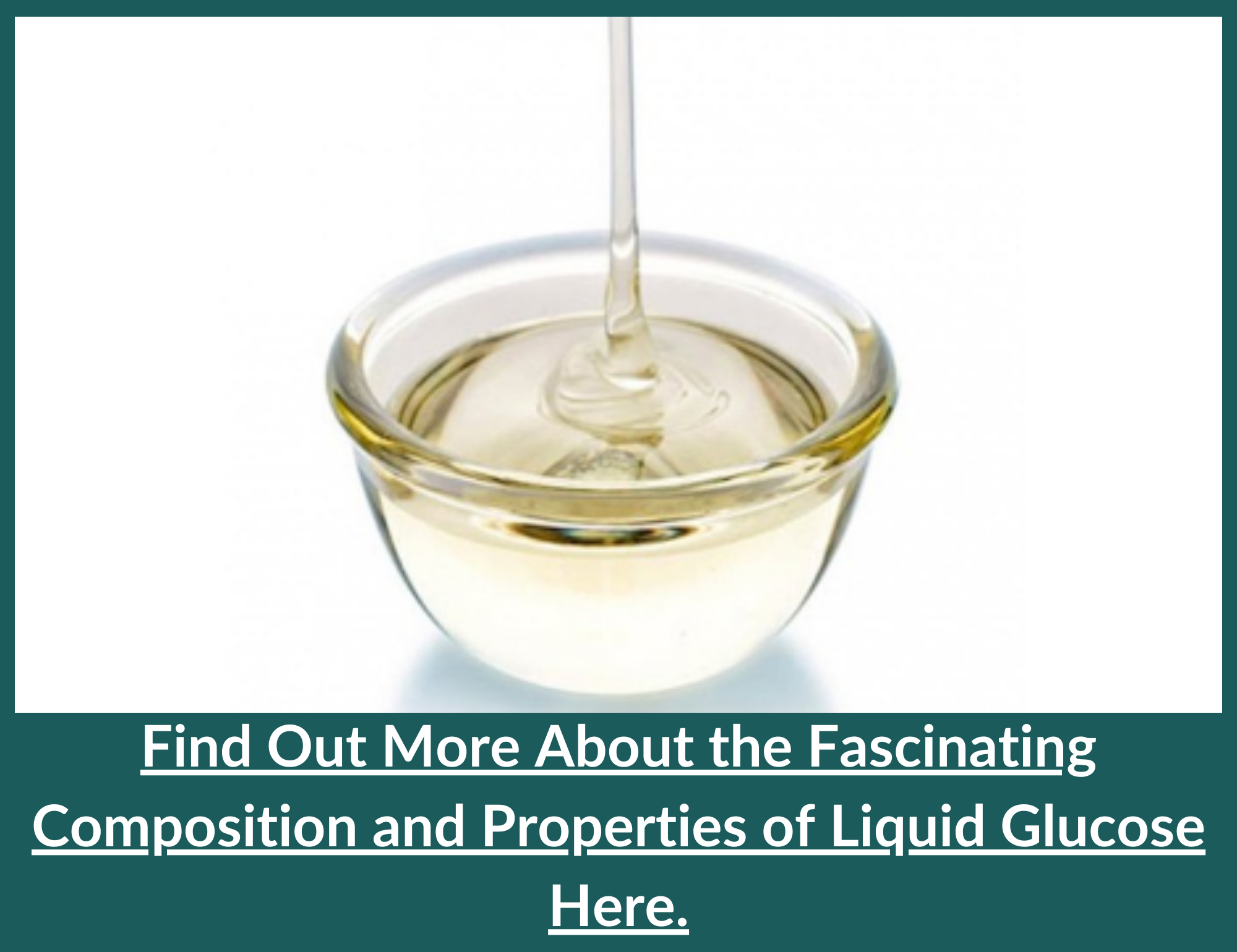 Composition and Properties of Liquid Glucose