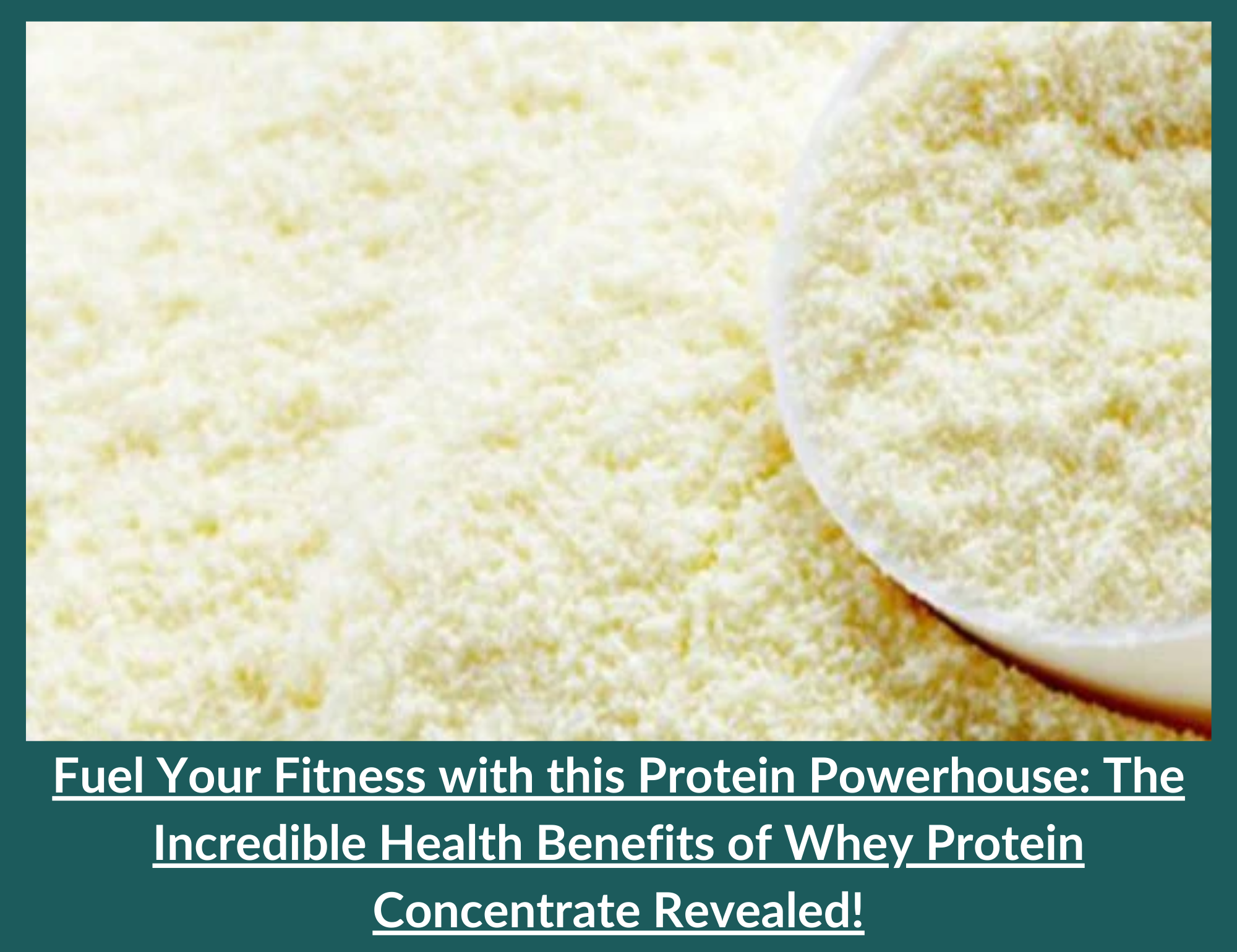 Health Benefits of Whey Protein Concentrate