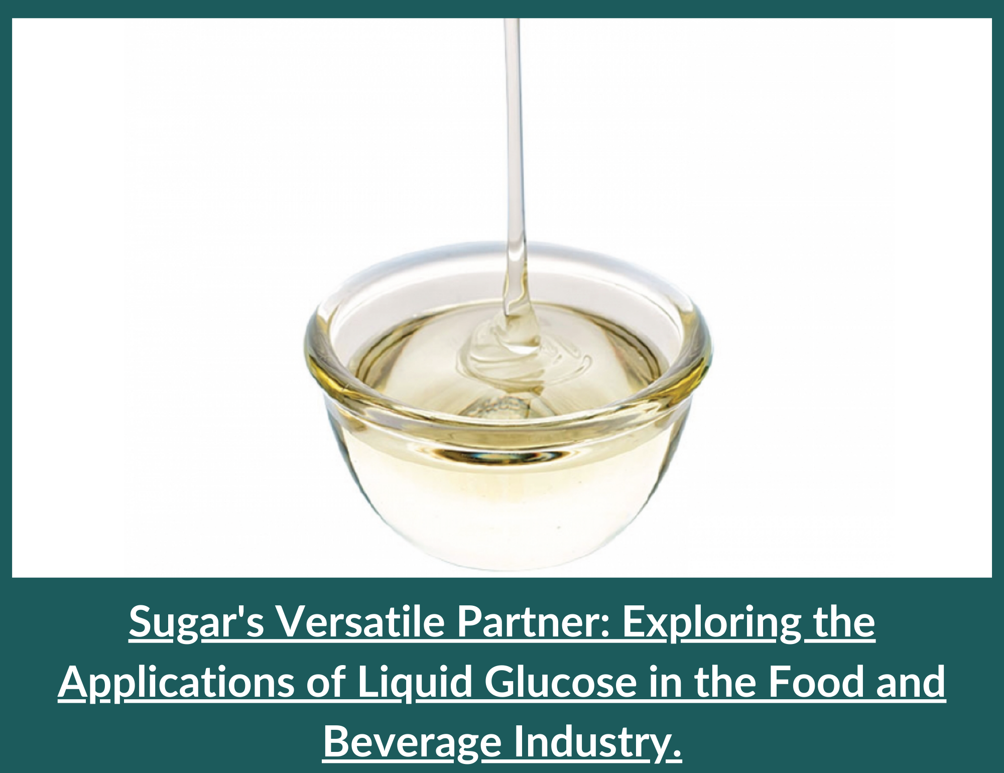 Applications of Liquid Glucose