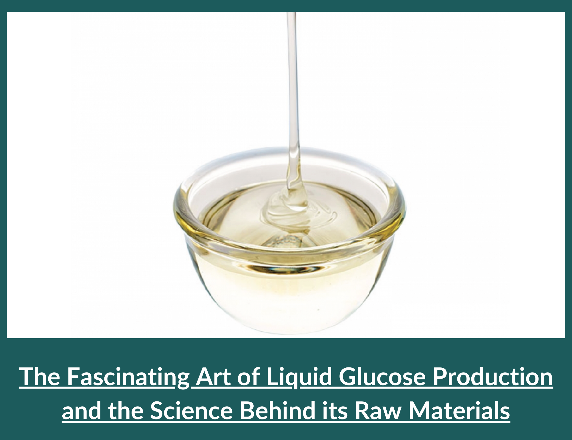 Liquid Glucose Production