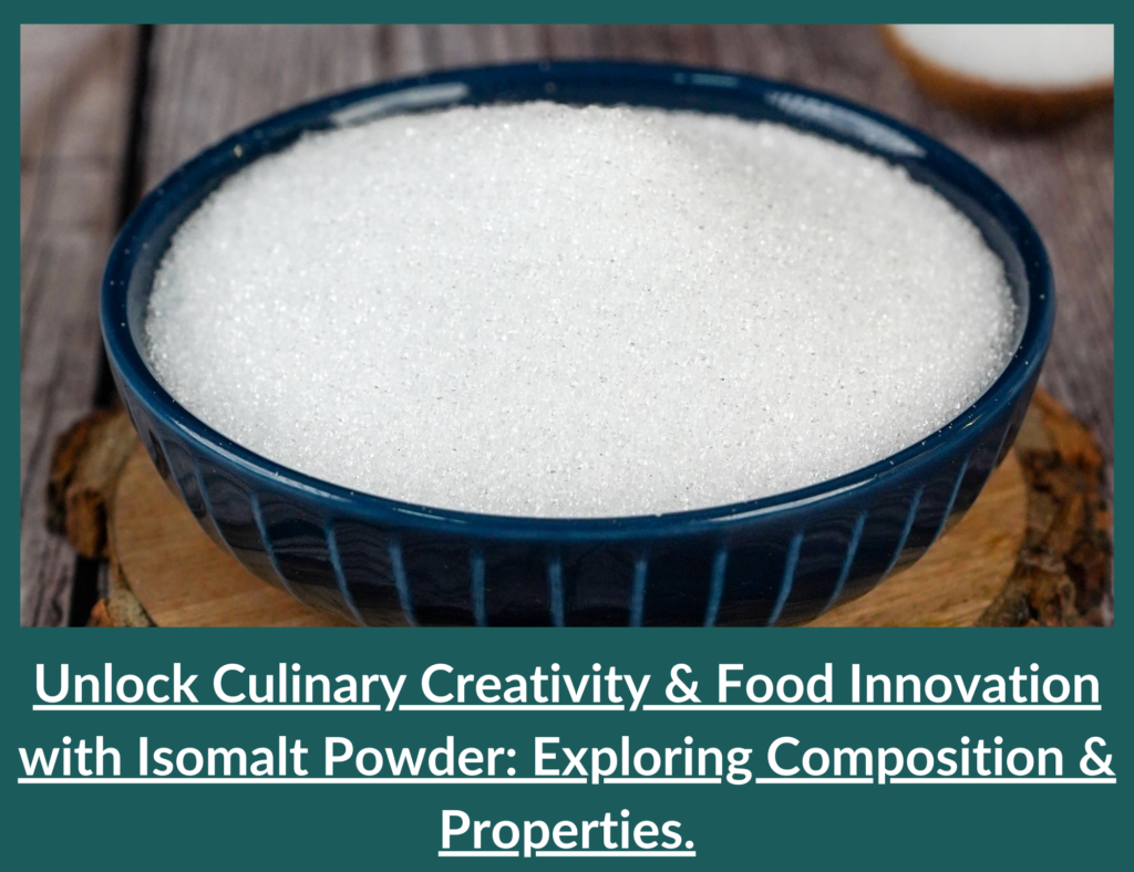 Discover the Secrets of Liquid Glucose's Shelf Life, Storage, Stability, and Rheological Properties! 1 Cooking using Isomalt Powder