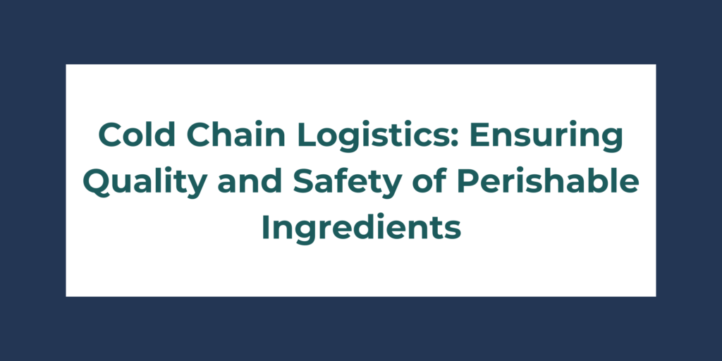 Cold Chain Logistics